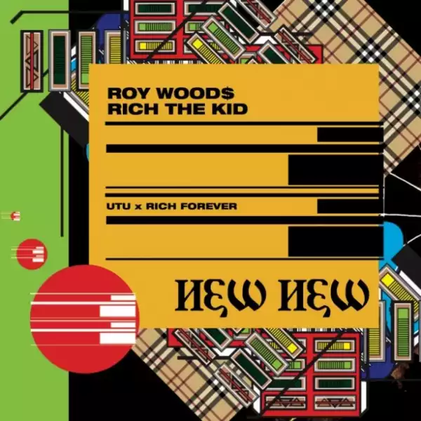 Instrumental: Roy Woods - New New Ft Rich The Kid (Instrumental)